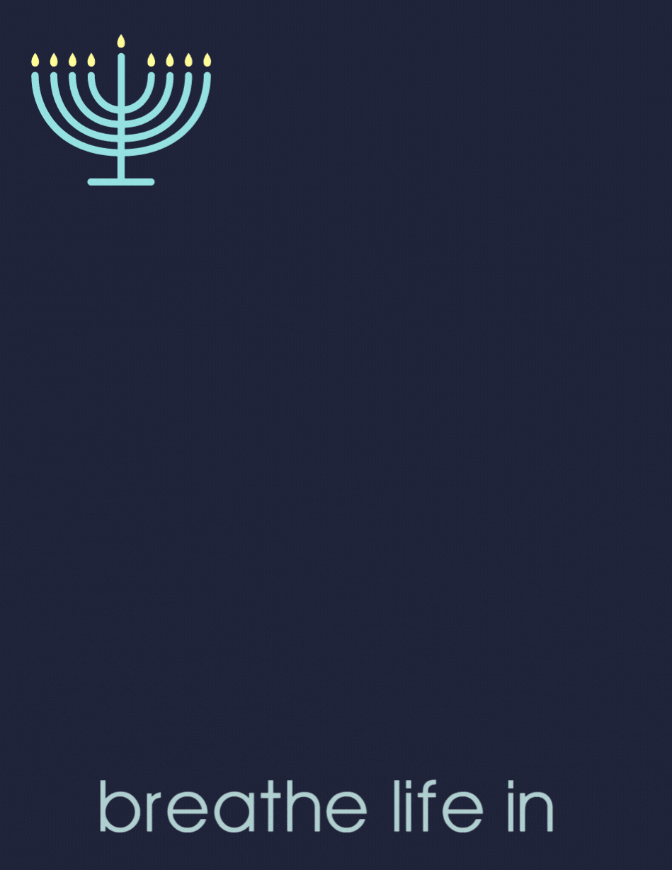 A blue background with a menorah and the words breathe life in