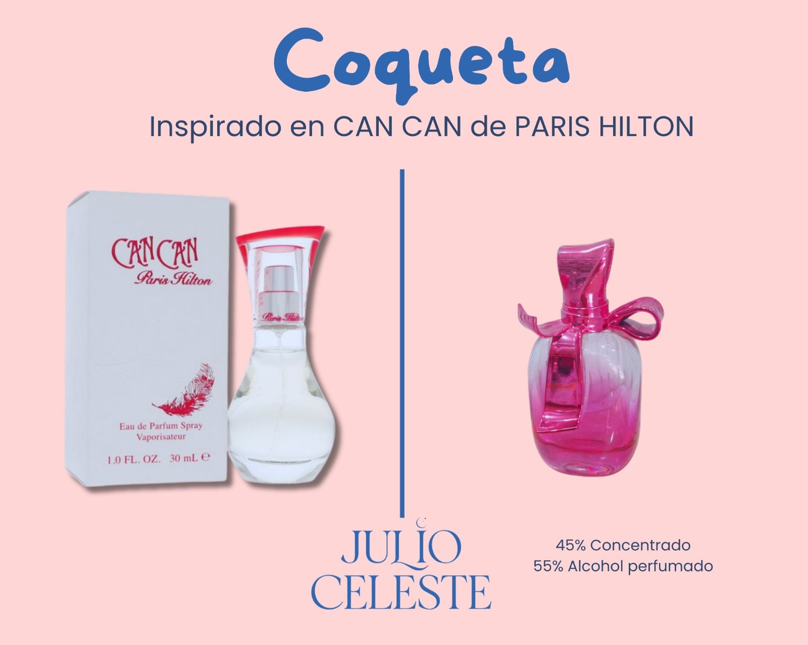 Coqueta inspirado en CAN CAN de PARIS HILTON