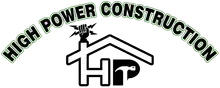 The logo for high power construction shows a house with a hammer on the roof.