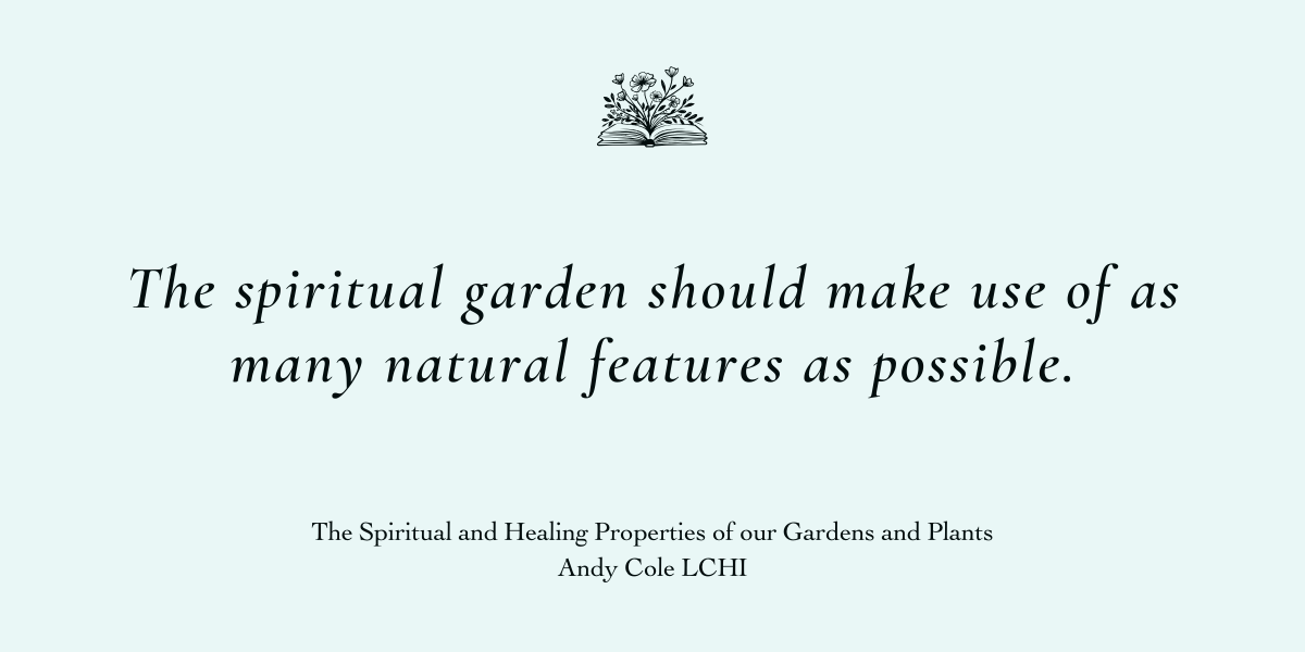 Spiritual and Healing Properties of our Gardens and Plants by Andy Cole LCHI - A Book Review by Sue Cartwright, Community Assembly of the British Isles