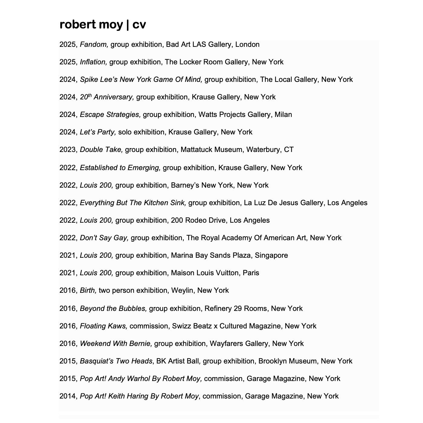 Robert May CV: A list of art exhibitions, locations, and dates.