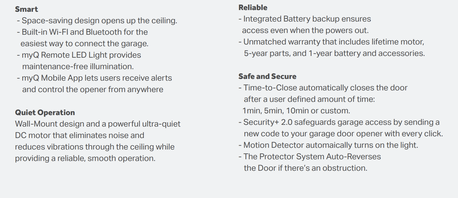 Garage door opener features: smart, quiet operation, reliable, and safe.