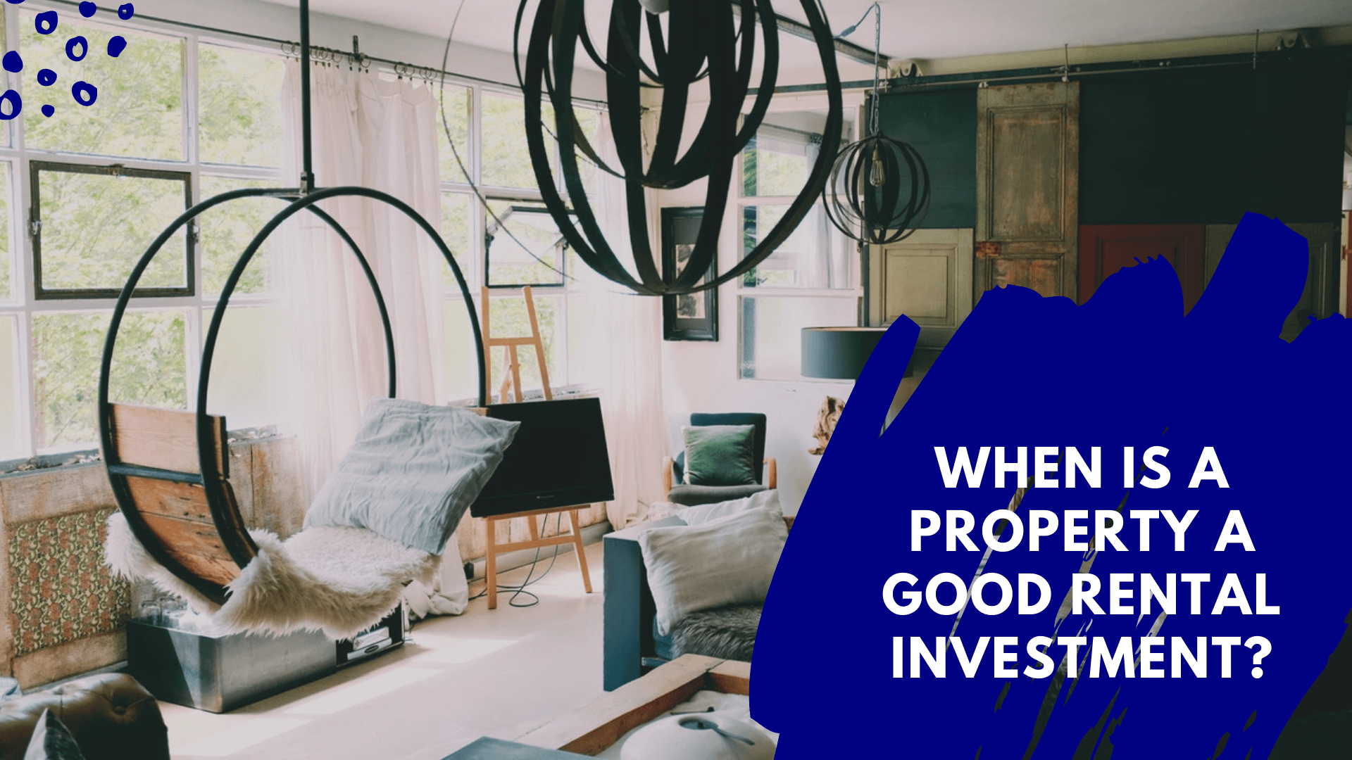 How Do I Know if a Property is a Good Rental Investment?