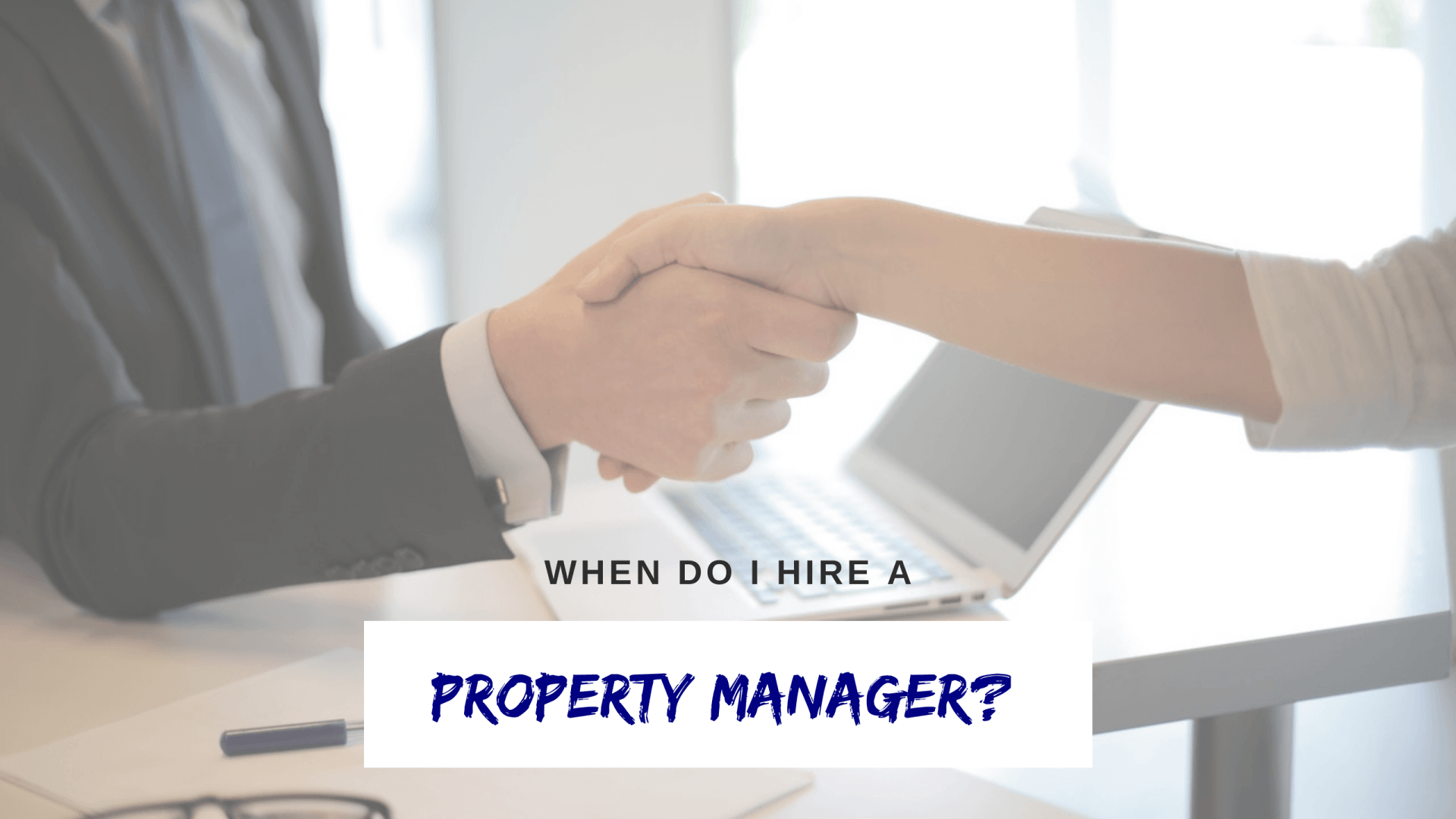 When Do I Hire a Property Manager? Sacramento Property Management