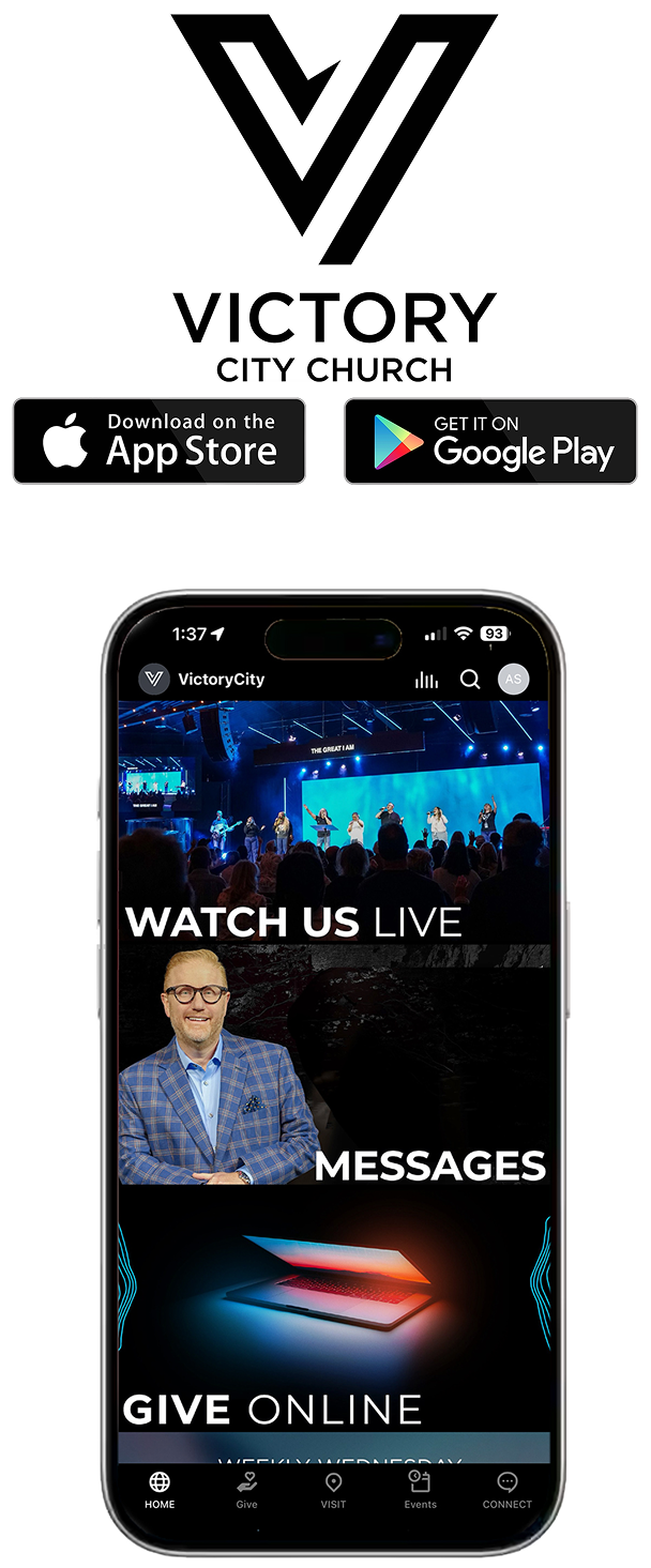 Victory City Church promo with app store badges and a phone screen showing watch us live, messages, and give online