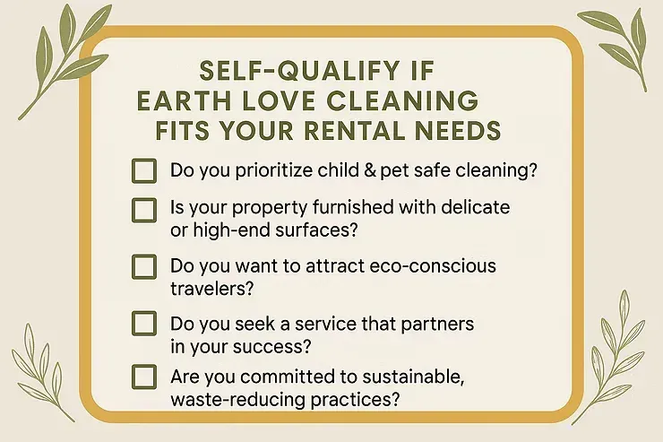 Checklist graphic: “Self-qualify if Earth Love Cleaning fits your rental needs” with five checkbox questions.