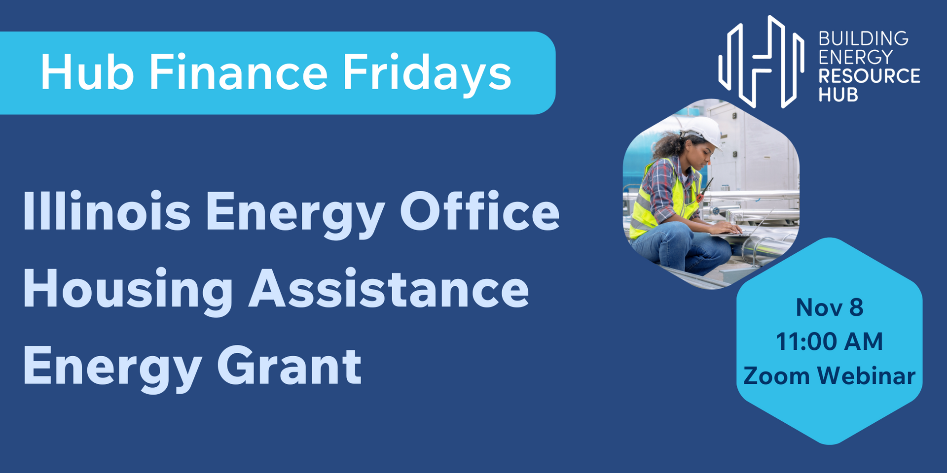 A poster for the illinois energy office housing assistance energy grant.