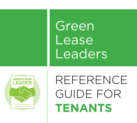 A green lease leaders reference guide for tenants