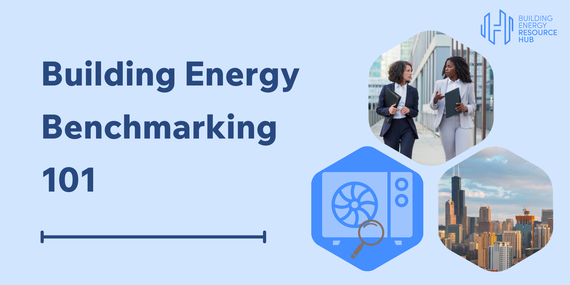 A blue banner with the words building energy benchmarking 101 on it.