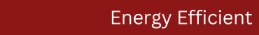 A red background with white text that says energy efficient
