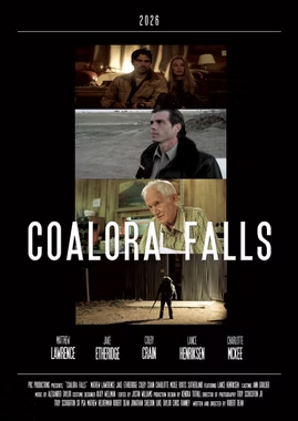 Movie poster for “Coalora Falls” with four moody scenes and the title across the center.