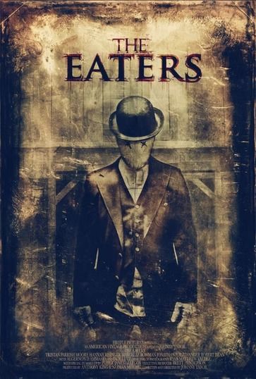 Vintage sepia poster of a faceless man in a fedora and coat under the title “THE EATERS”