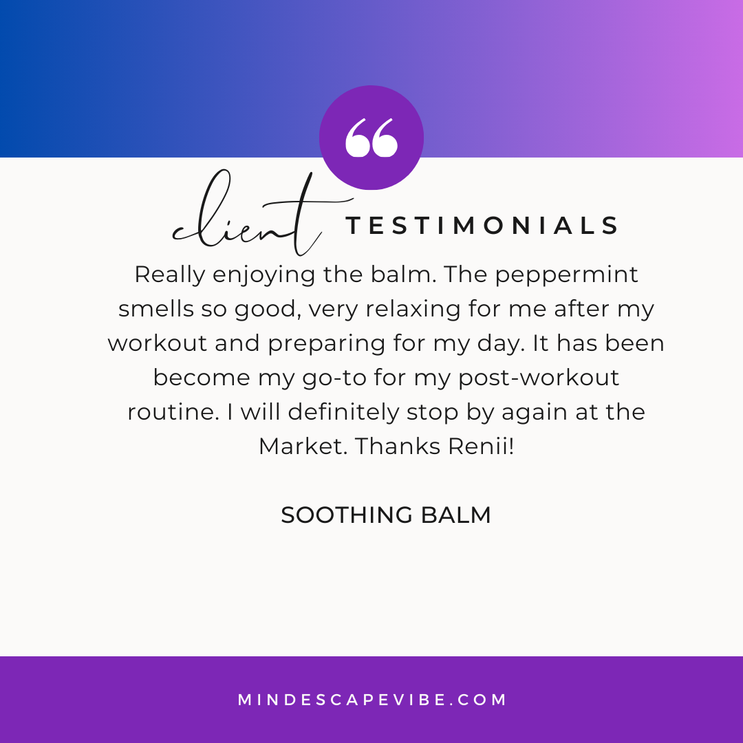 A testimonial from a client of soothing balm.