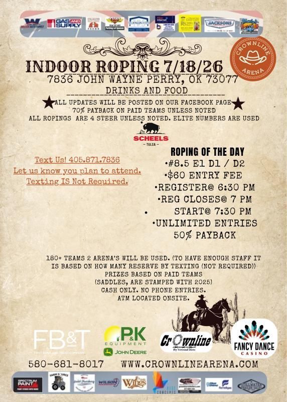 Indoor roping event flyer with sponsors, date 7/18/26, contest details, and venue information.