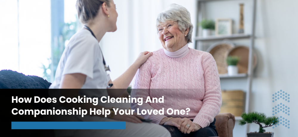 Caregiver and smiling woman chatting in a bright kitchen, with text about cooking, cleaning, and companionship