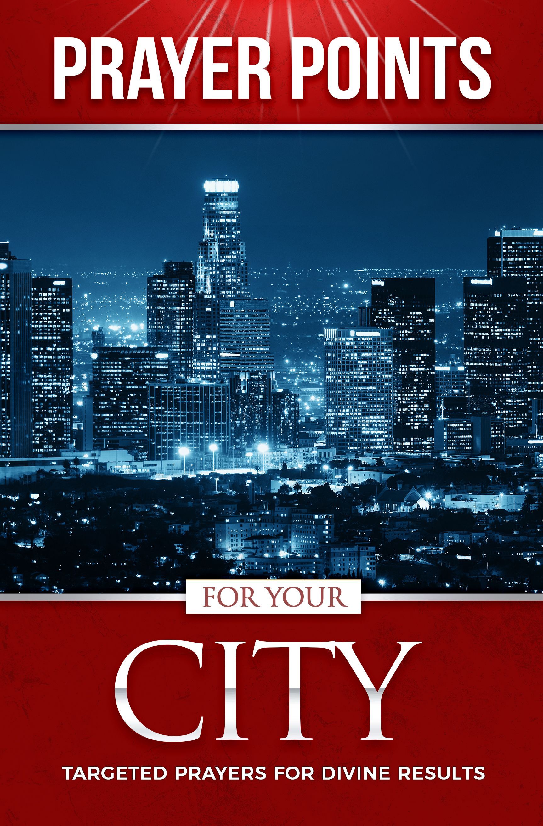 Prayer Points for Praying for your City
