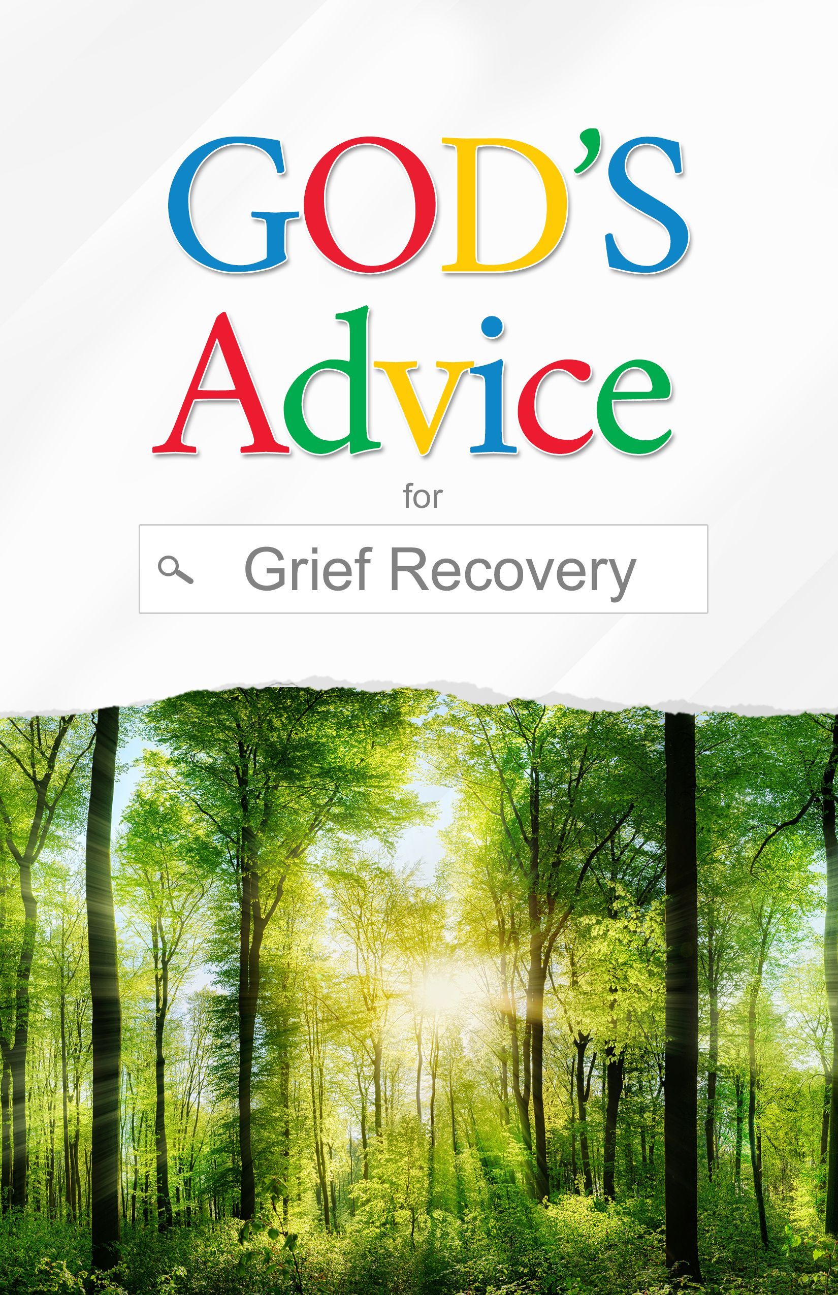 God's Advice for Grief Recovery
