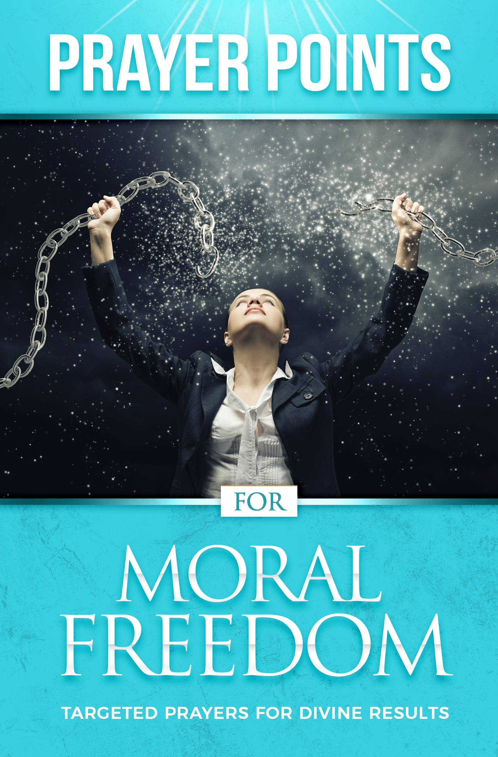 Prayer Points for Moral Freedom