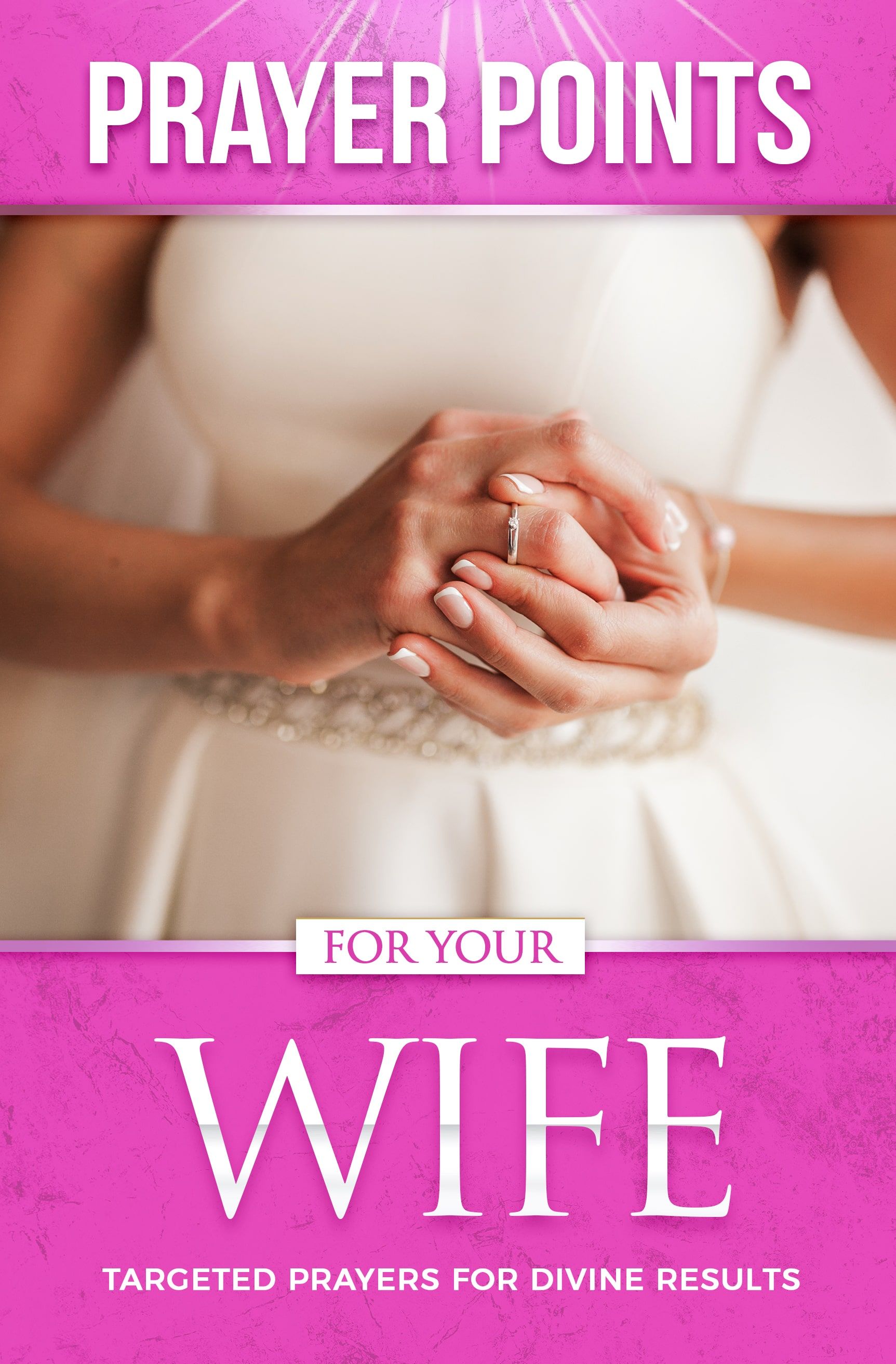 Prayer Points for your Wife