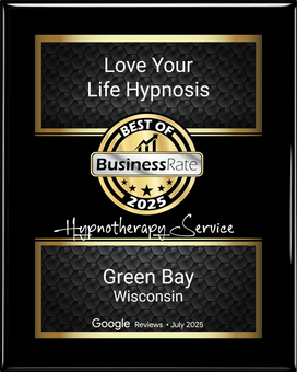 Award plaque for Love Your Life Hypnosis in Green Bay, Wisconsin, with Best of Business 2025 badge