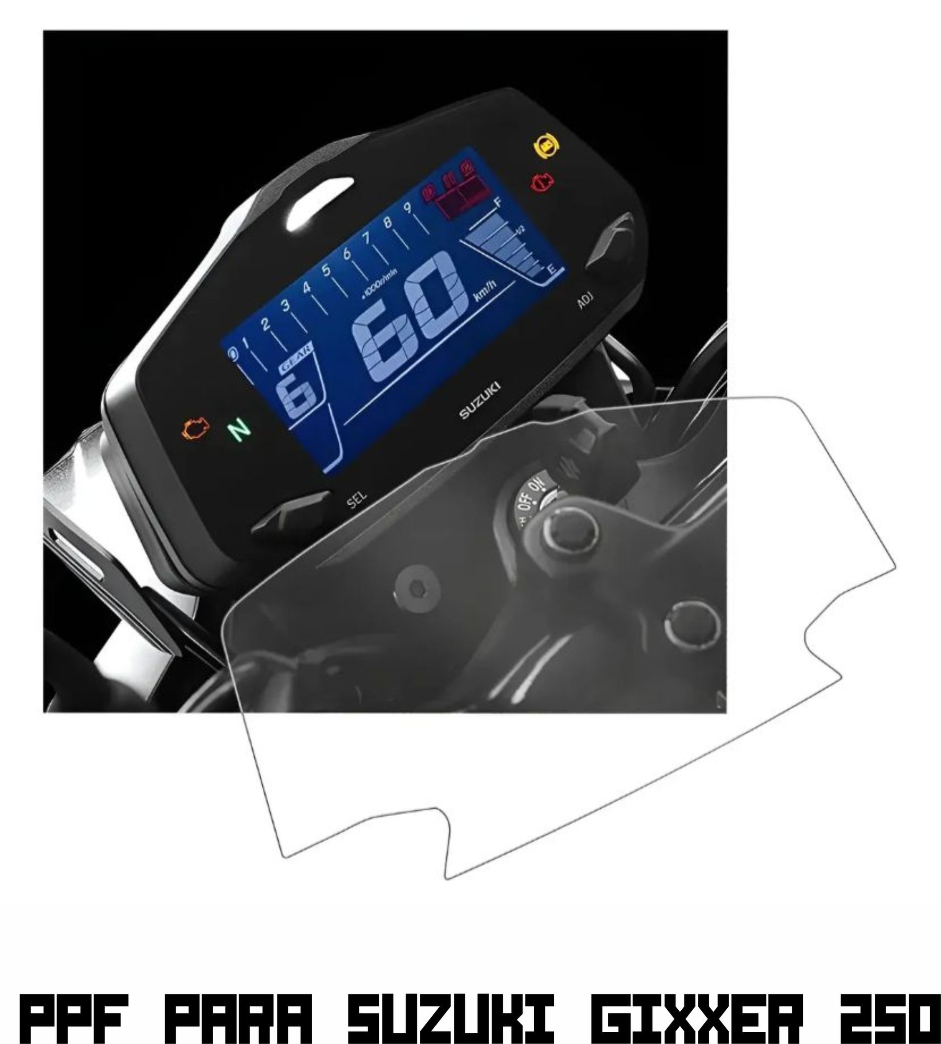 PPF PARA SUZUKI GIXXER 25O