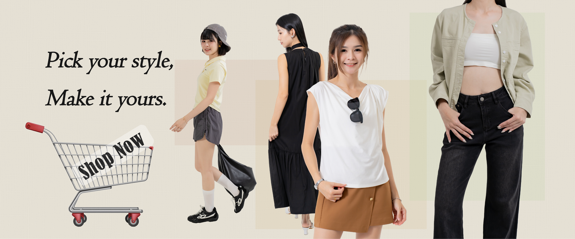 Fashion ad collage with four women modeling casual outfits and the text, “Pick your style, Make it yours.”