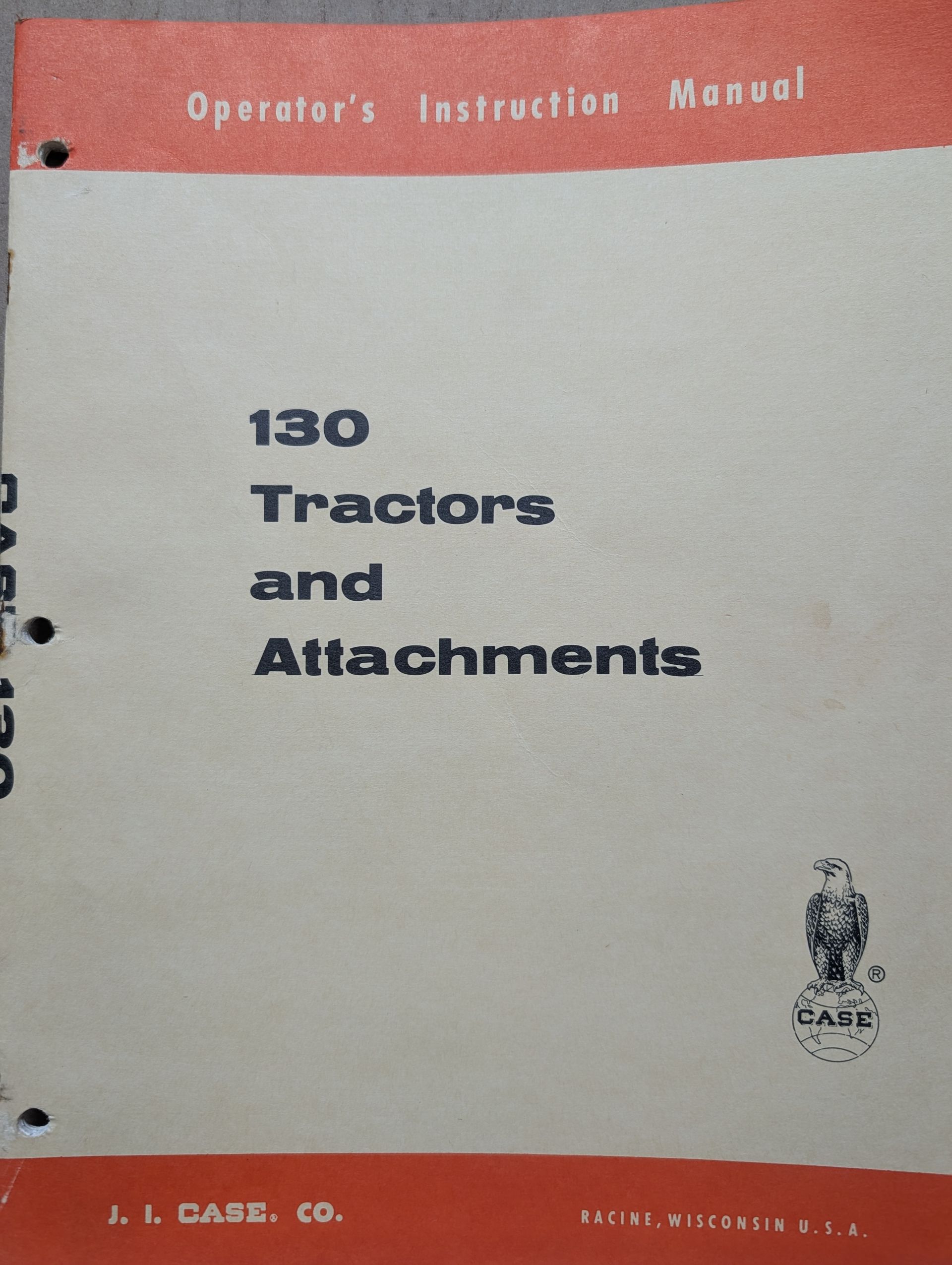 9-1621 OM PC CASE 130 TRACTOR AND ATTACHMENTS