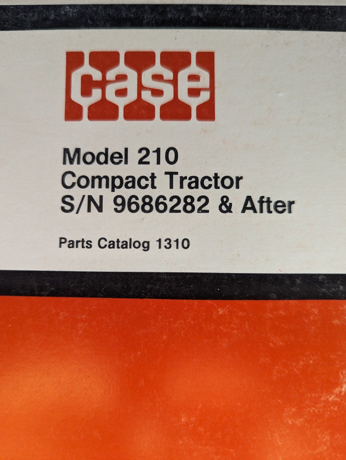1310 MODEL 210 PC S/N 9686282 & AFTER - Ingersoll/Case Tractor Part