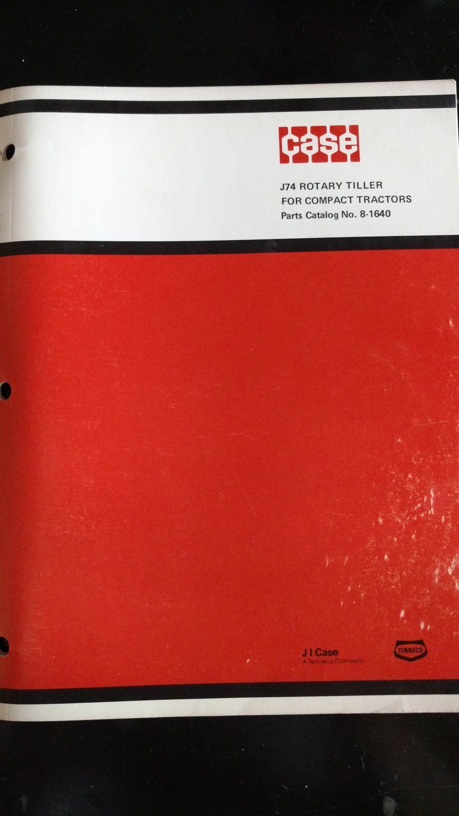 8-1640 J74 TILLER PARTS CATALOG - Ingersoll/Case Tractor Part