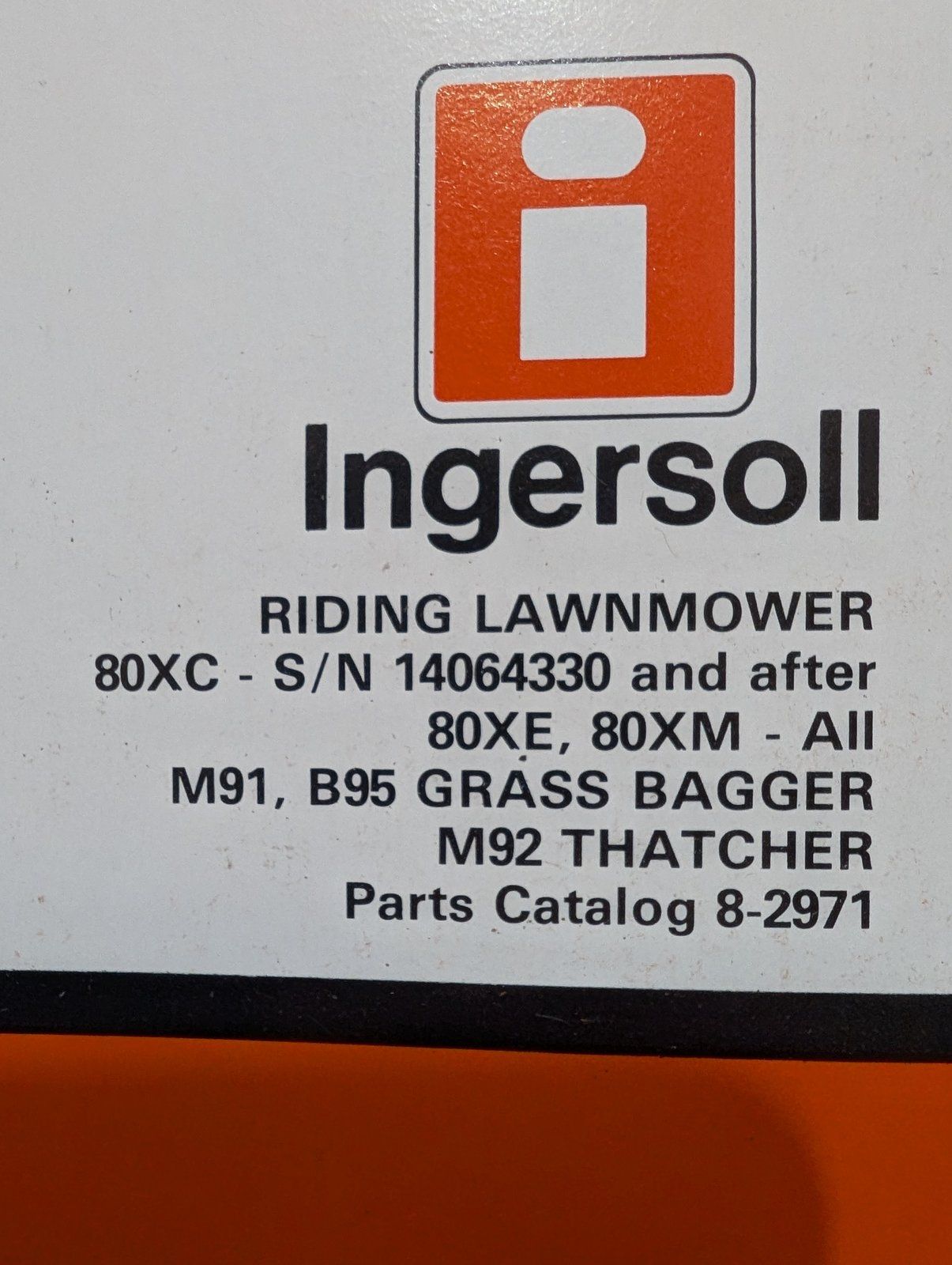 8-2971 RIDING LAWN MOWER 80XC 80XM M91 B95 M92 - Ingersoll/Case Tractor Part