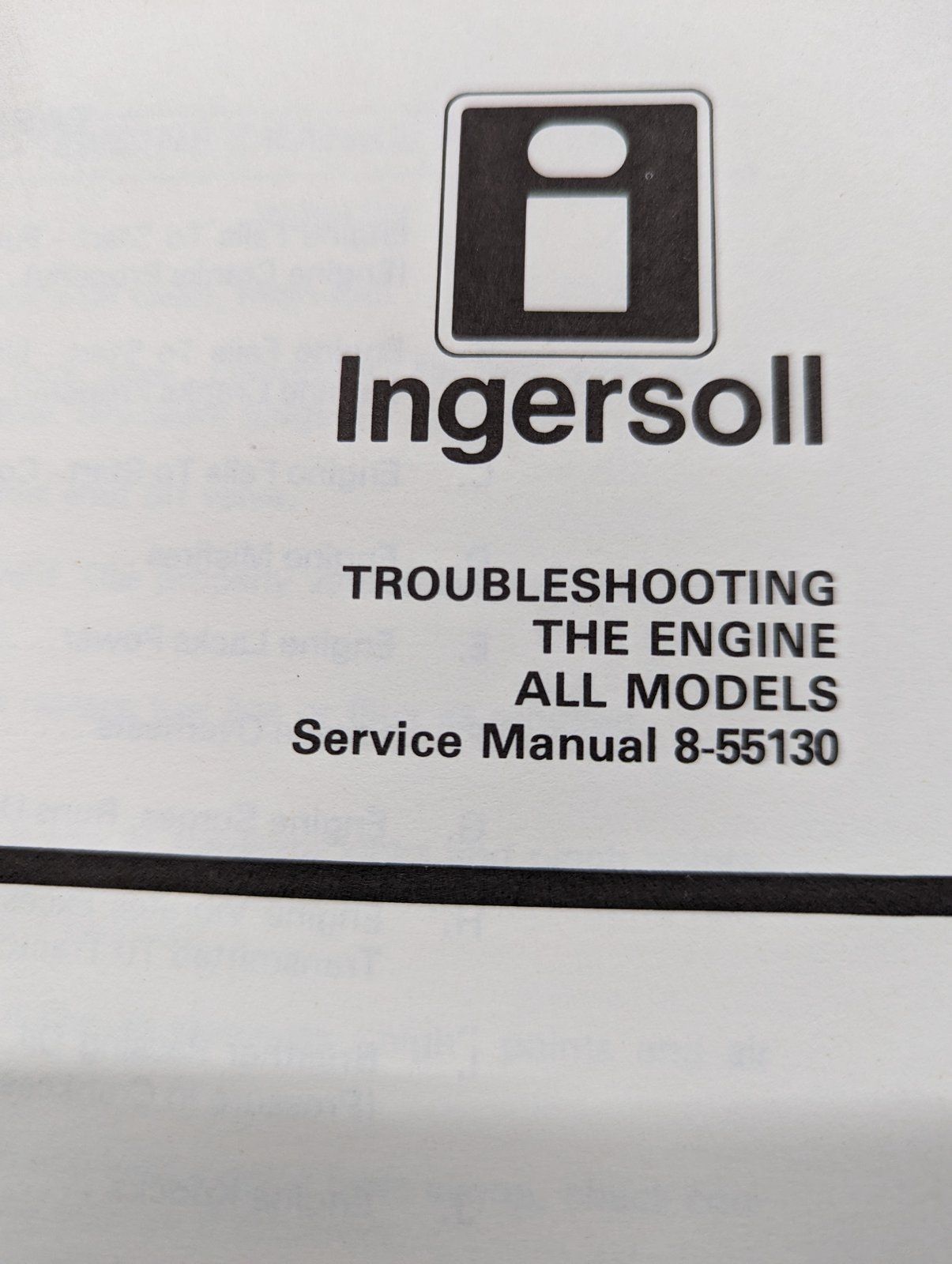 8-55130 SM: TROUBLE SHOOTING THE ENGINE - Ingersoll/Case Tractor Part
