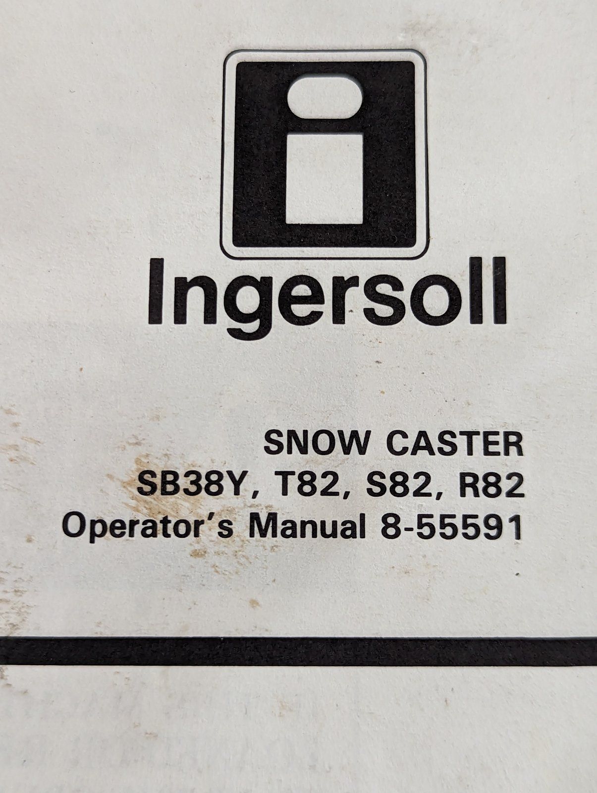 8-55591 OM: SB38Y T82 S82 R82 SNOWCASTER - Ingersoll/Case Tractor Part