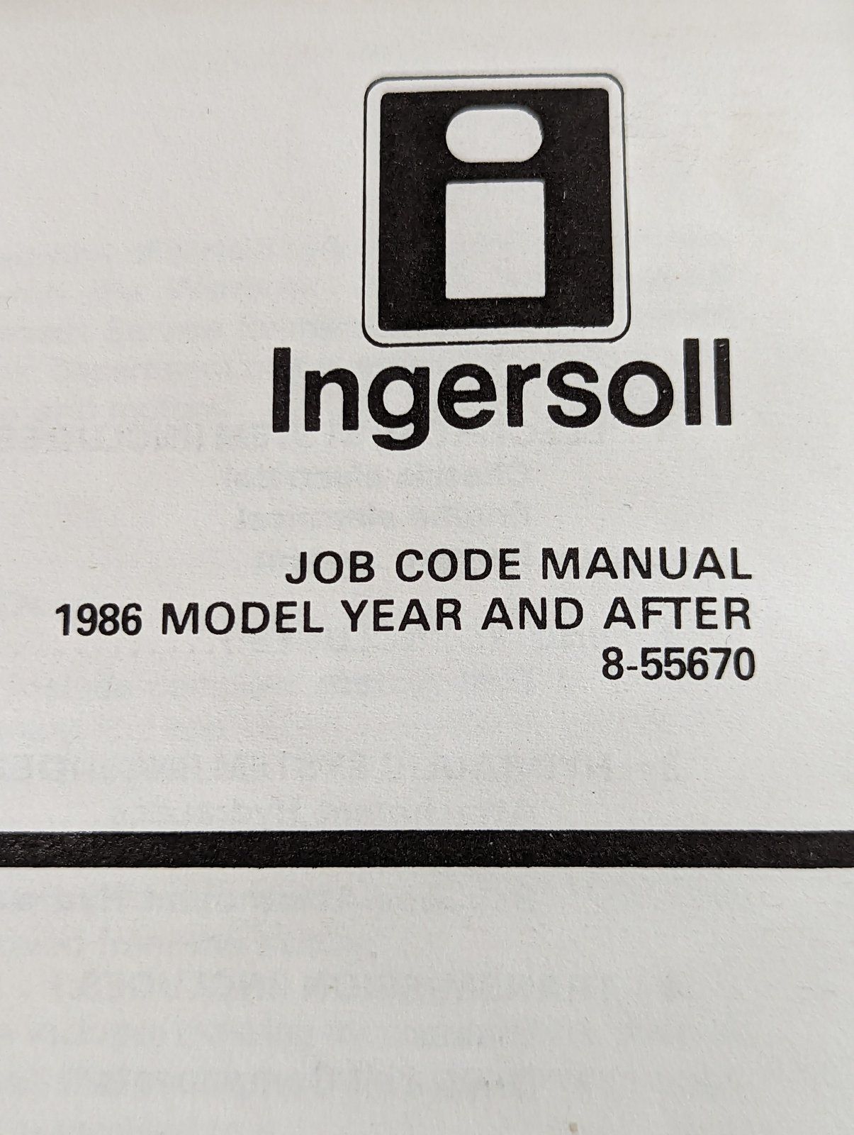 8-55670 MANUAL-JOB CODE 1986 & AFTER - Ingersoll/Case Tractor Part