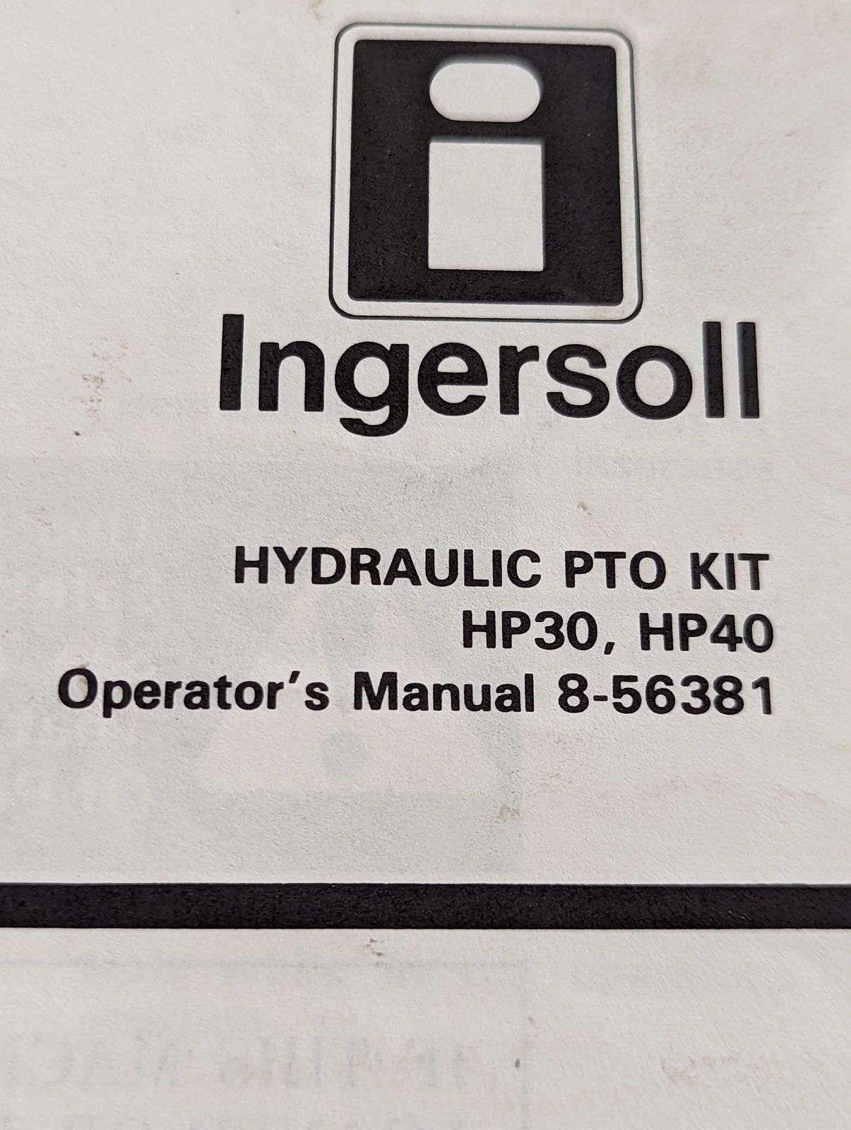 8-56381 OM: HYDRAULIC PTO KIT HP30 HP40 - Ingersoll/Case Tractor Part