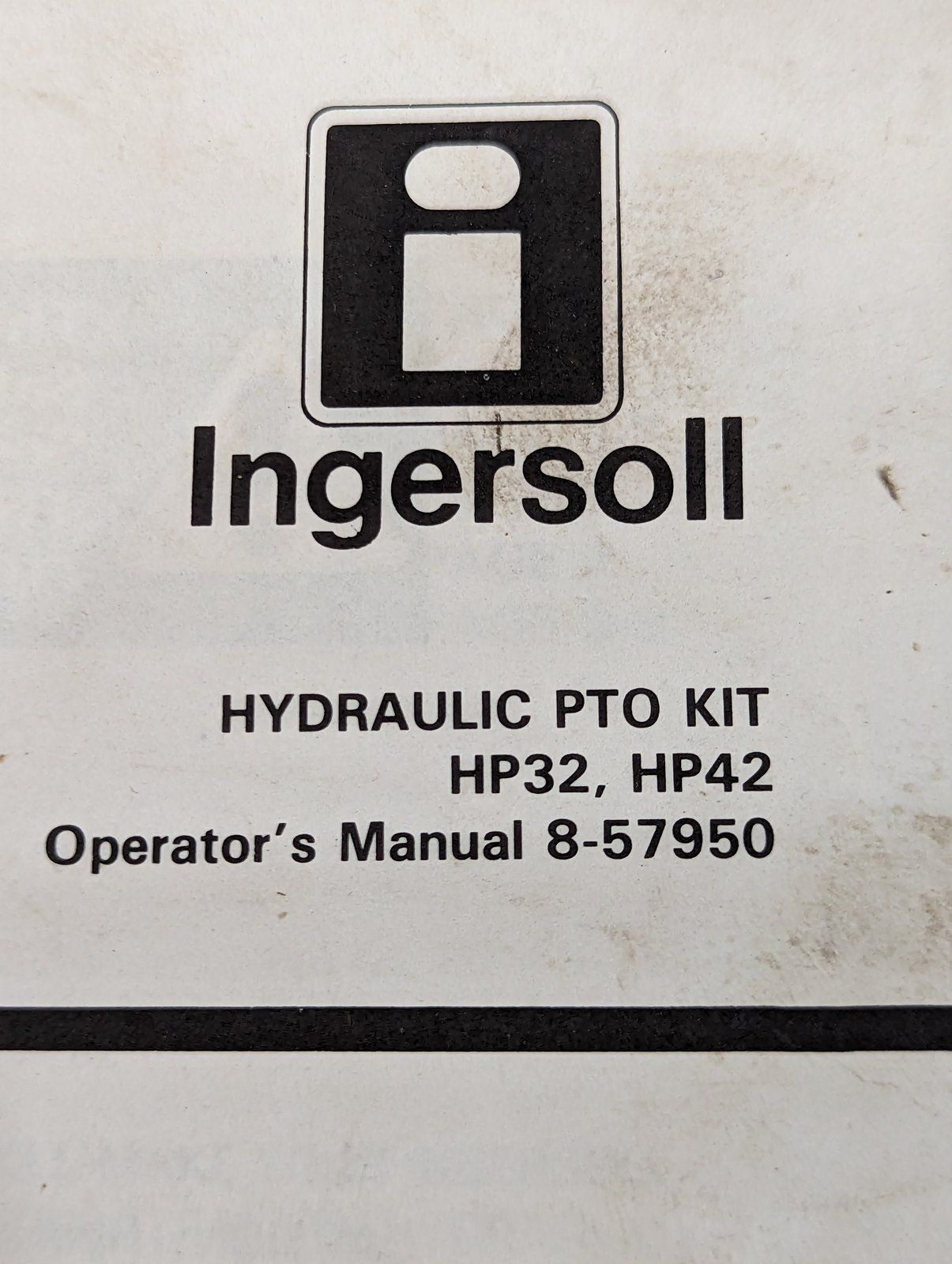 8-57950 OM: HP32 HP42 HYD PTO KITS - Ingersoll/Case Tractor Part