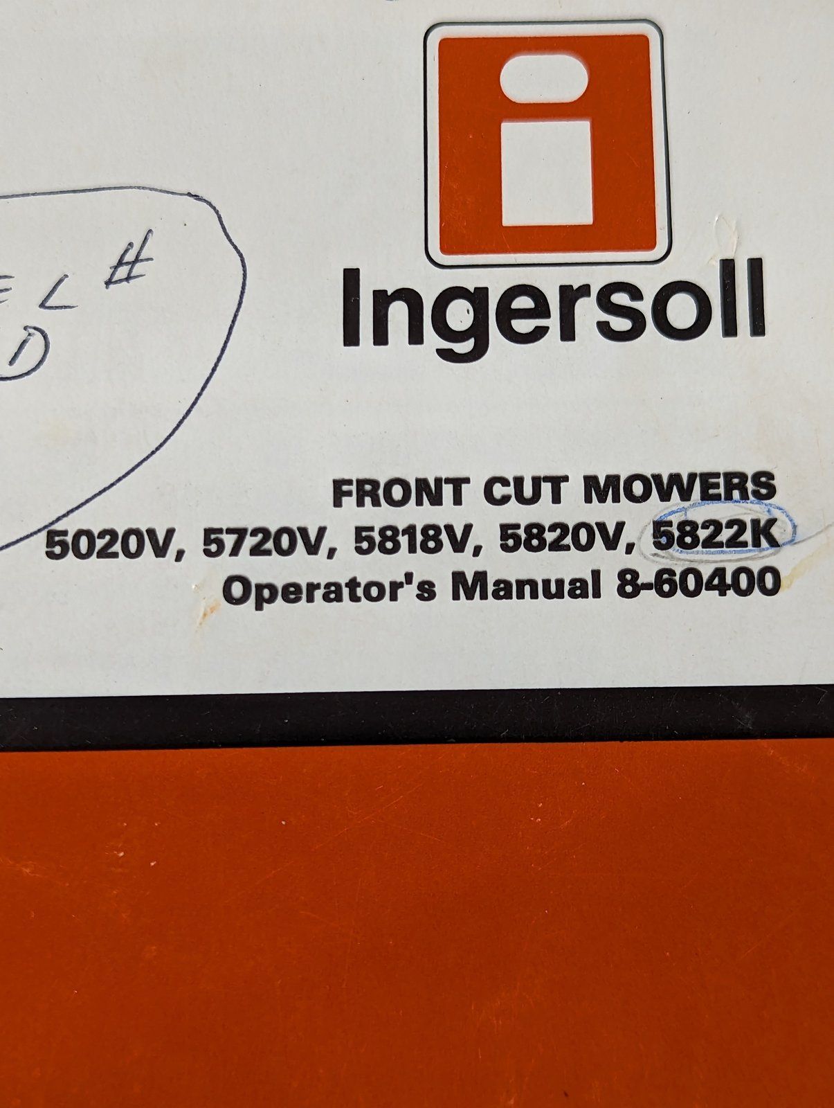 8-60400 OM: FRONT CUT MOWERS 5020V 5720V 5818V 5820V 5822K - Ingersoll/Case Tractor Part
