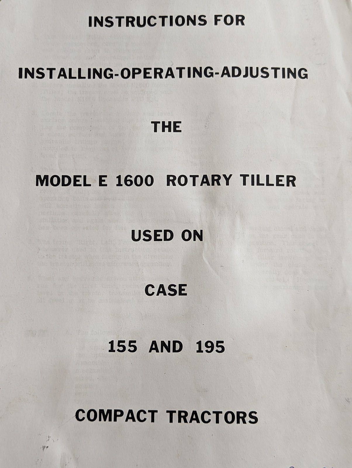 9-20671 OM: MODEL E1600 ROTARY TILLER 155 195 - Ingersoll/Case Tractor Part