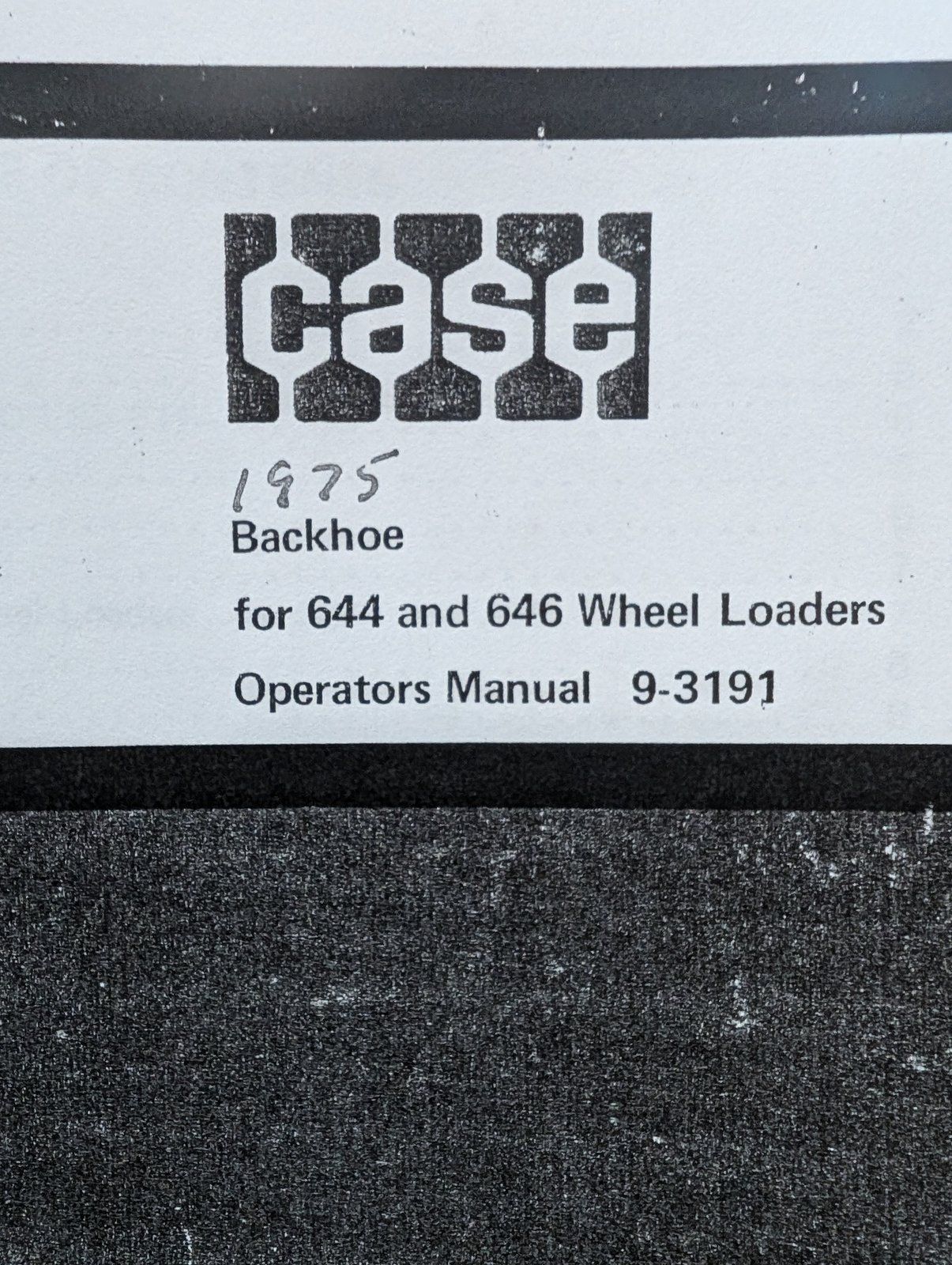 9-3191 OM 644 AND 646 WHEEL LOADERS BACKHOE BACKHOE - Ingersoll/Case Tractor Part
