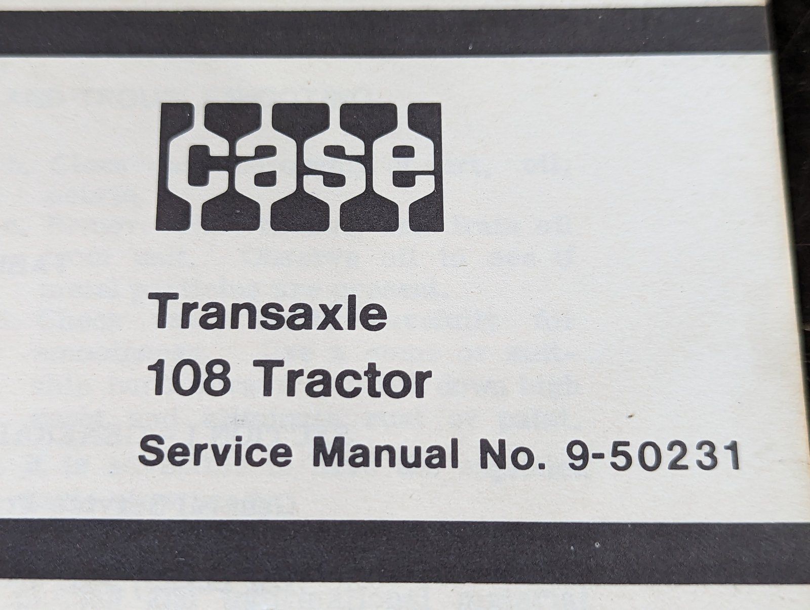 9-50231 SM: TRANSAXLE 108 TRACTOR - Ingersoll/Case Tractor Part