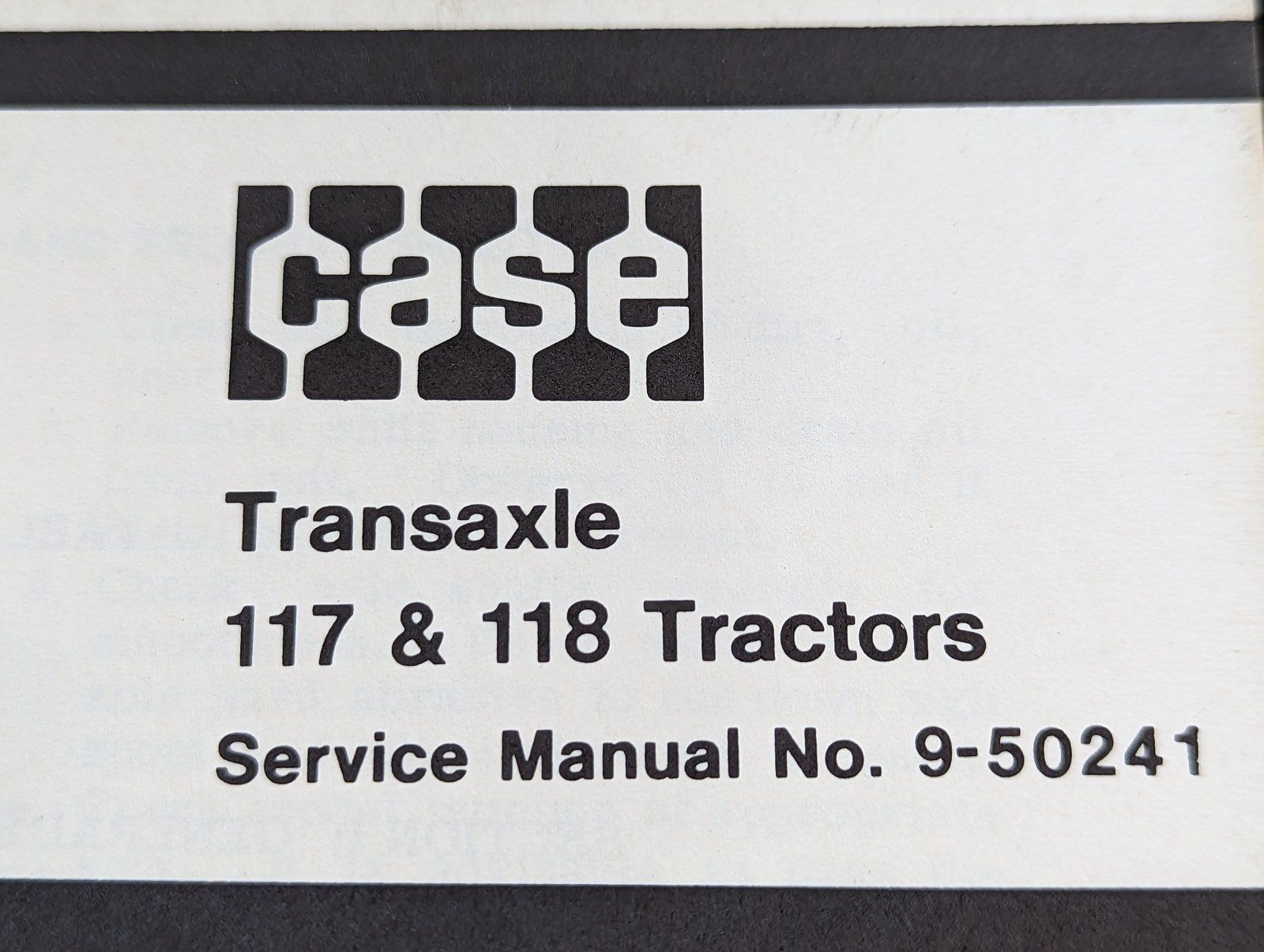 9-50241 SM: TRANSAXLE 117 118 TRACTORS - Ingersoll/Case Tractor Part