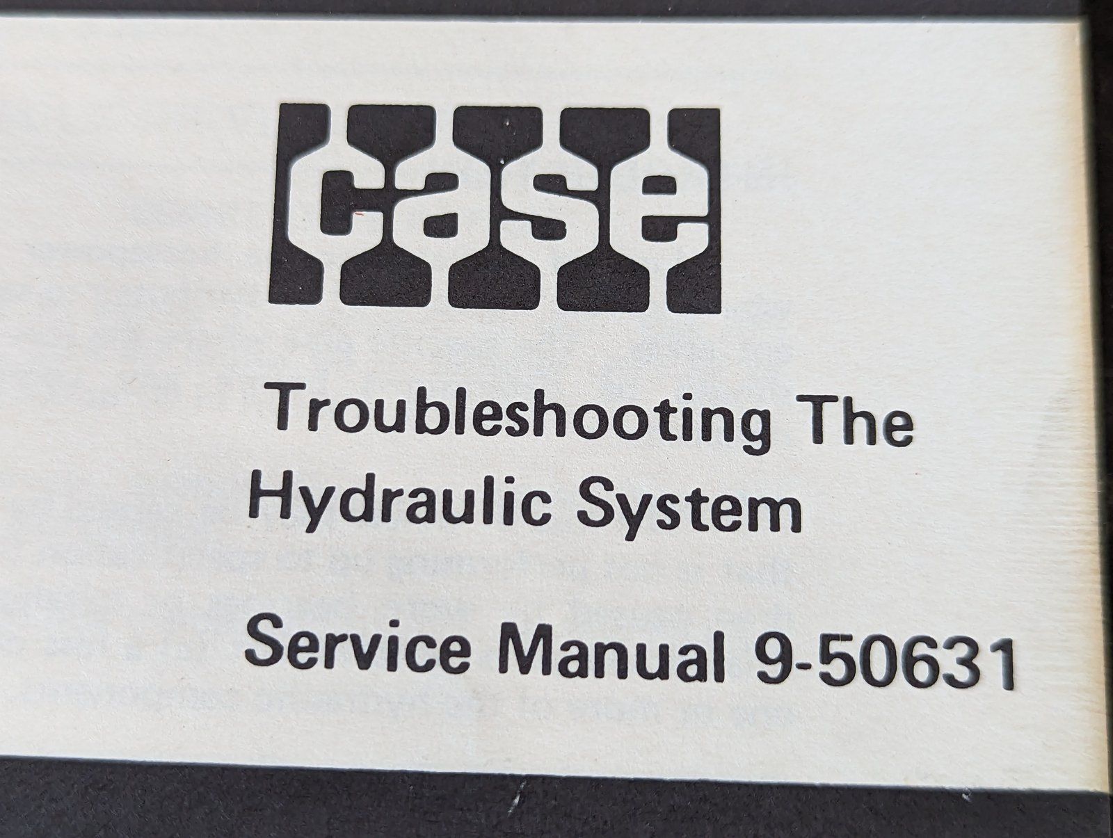 9-50631 SM: TROUBLE SHOOTING Hydraulics - Ingersoll/Case Tractor Part