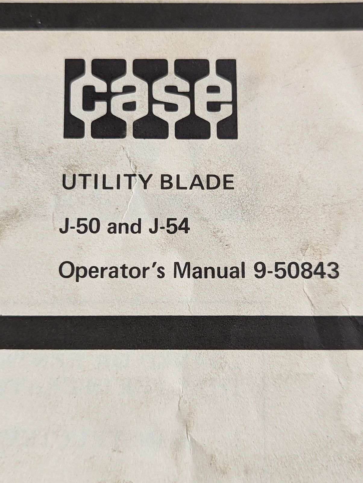 9-50843 OM: J50 J54 UTILITY BLADE - Ingersoll/Case Tractor Part