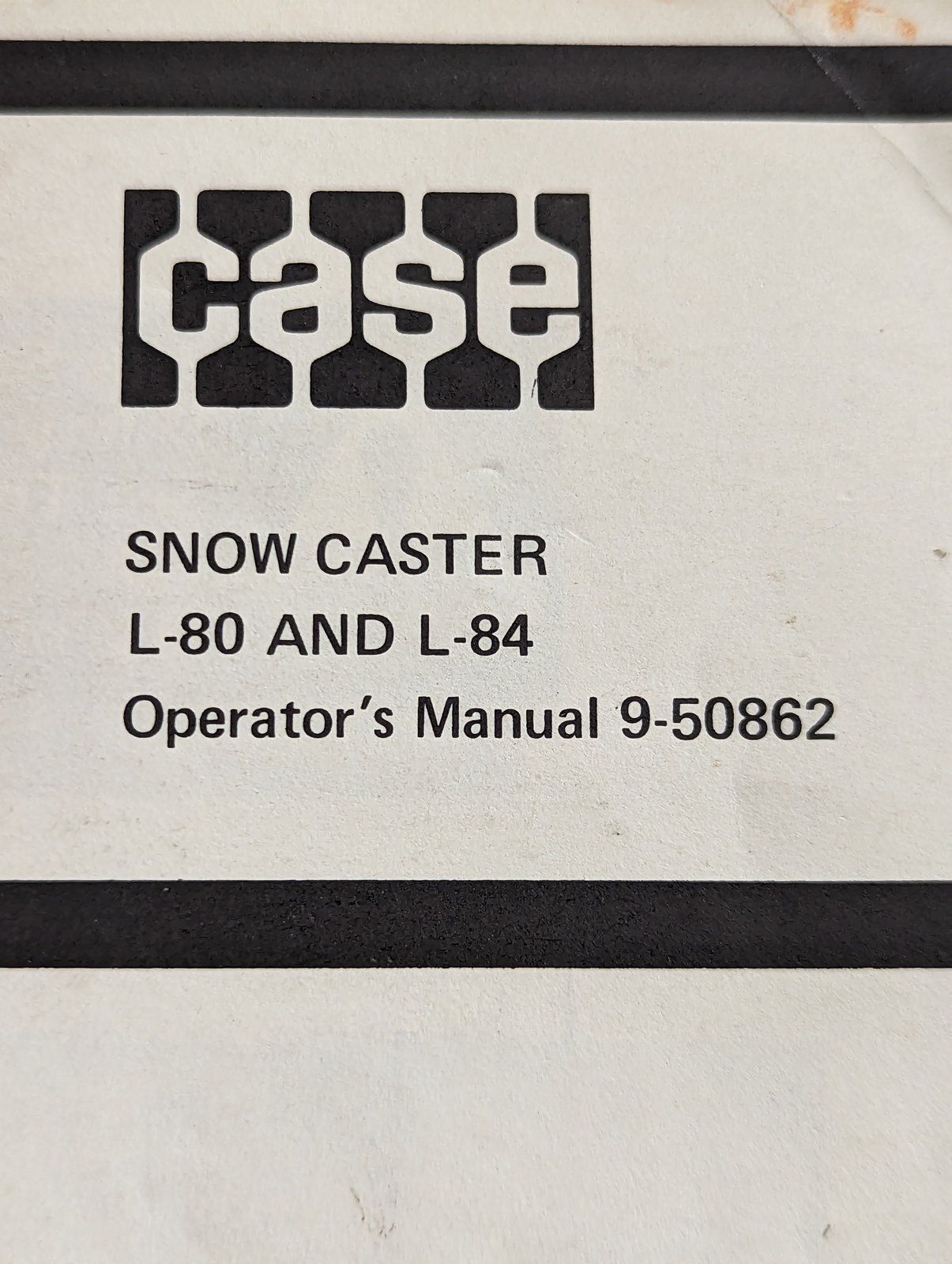 9-50862 OM: SNOW CASTER L80 L84 - Ingersoll/Case Tractor Part