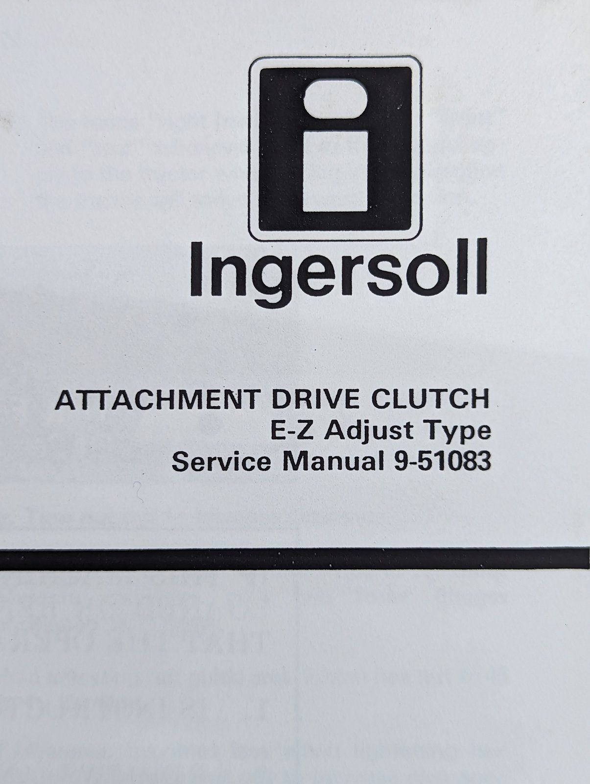 9-51083 SERVICE MANUAL EZ ADJ ATTACH - Ingersoll/Case Tractor Part