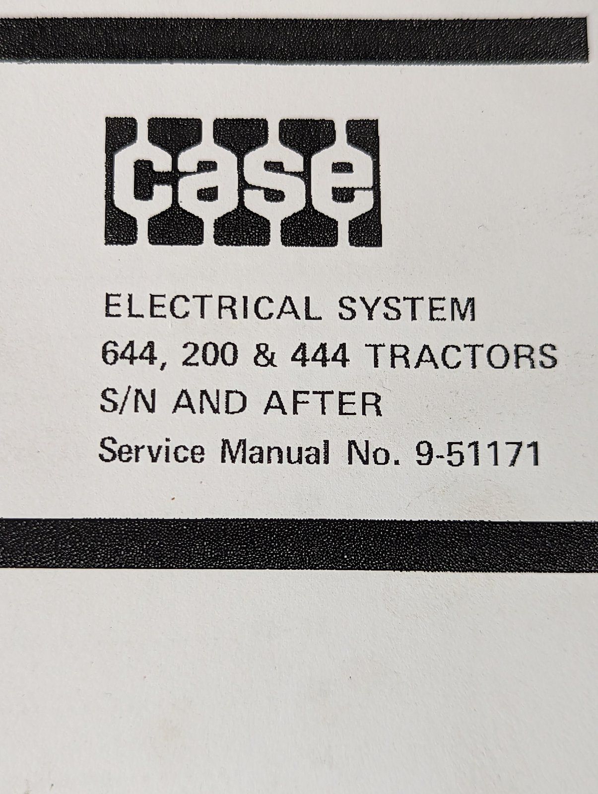 9-51171 SM: ELECTRIC SYSTEM 644 200 & 400 SERIES - Ingersoll/Case Tractor Part