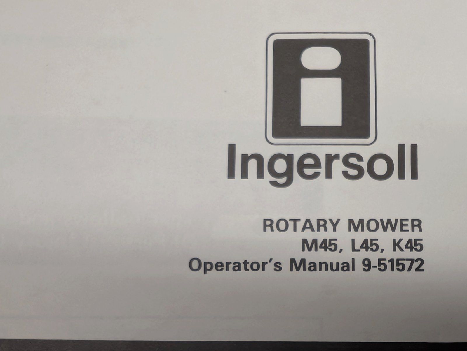 9-51572 OM M45 L45 K45 MOWERS - Ingersoll/Case Tractor Part