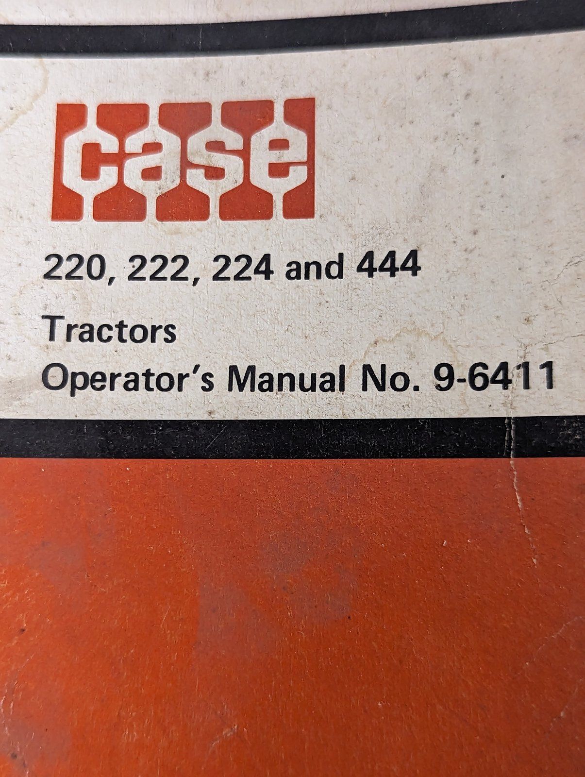9-6411 OM: 220 222 224 444 - Ingersoll/Case Tractor Part