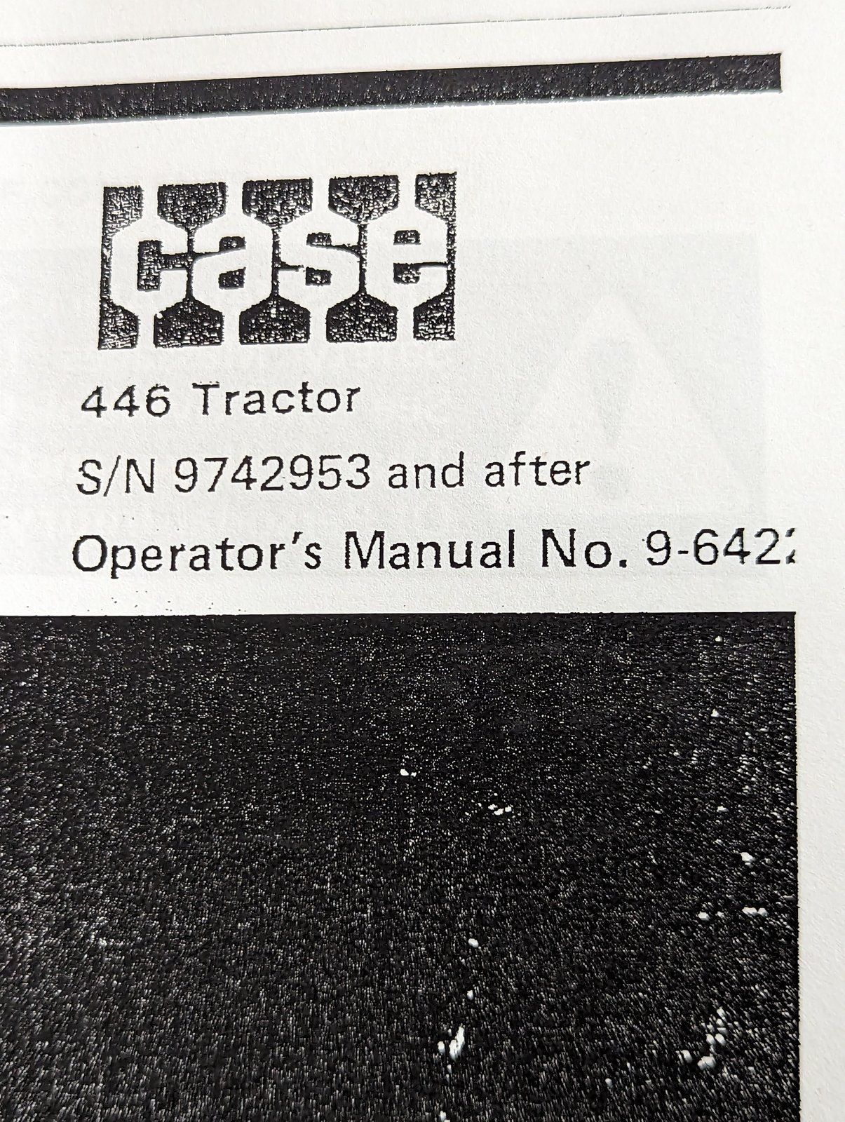 9-6422 OM: 446 TRACTOR S/N 9742953 & AFTER - Ingersoll/Case Tractor Part