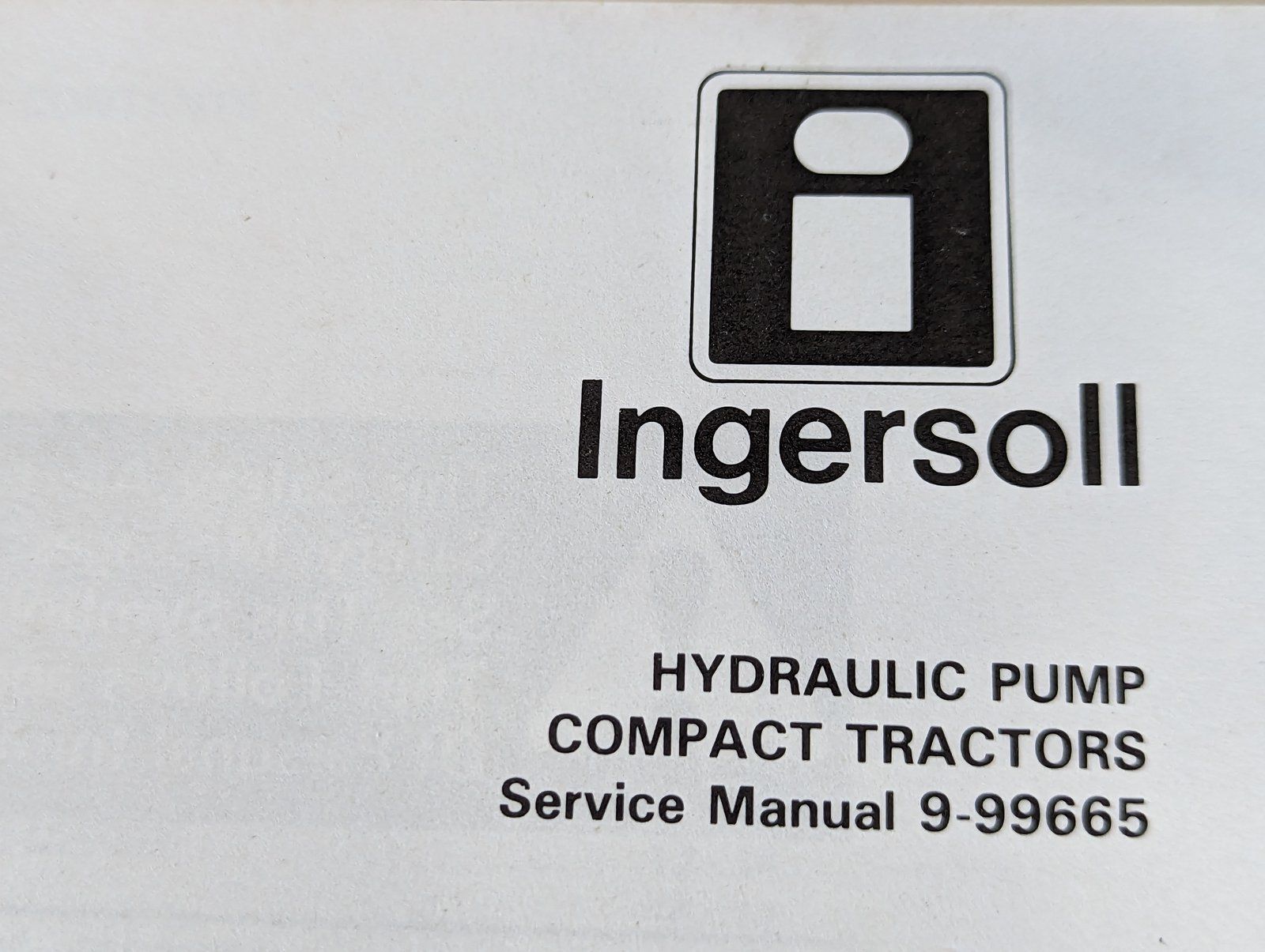 9-99665 SM: HYDRAULIC PUMP COMPACT TRACTORS - Ingersoll/Case Tractor Part