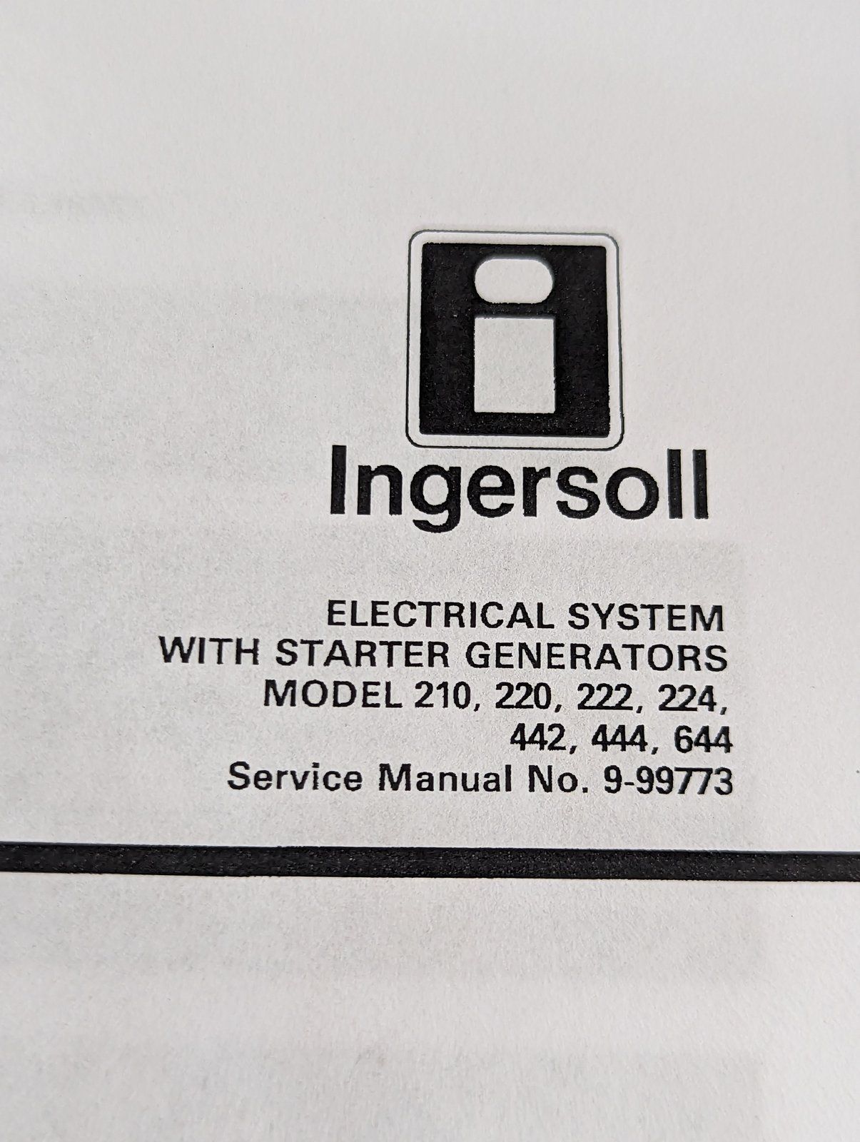 9-99773 SM: ELECTRIC SYSTEM W/ STARTER GENERATORS 210 220 222 224 442 444 644 - Ingersoll/Case Tractor Part